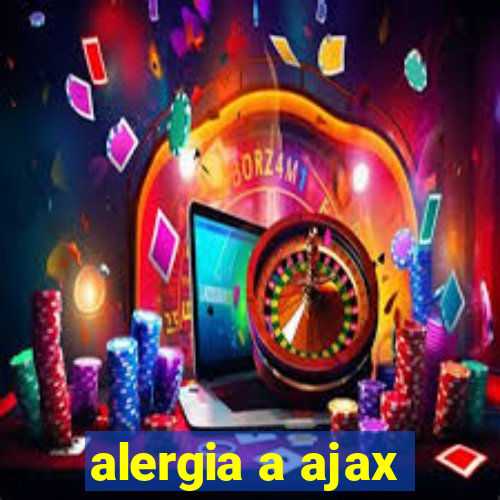 alergia a ajax